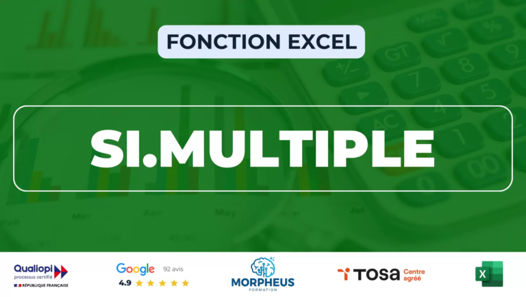 Fonction SI.MULTIPLE Excel