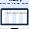 Planning hebdomadaire de travail Planning hebdomadaire de travail