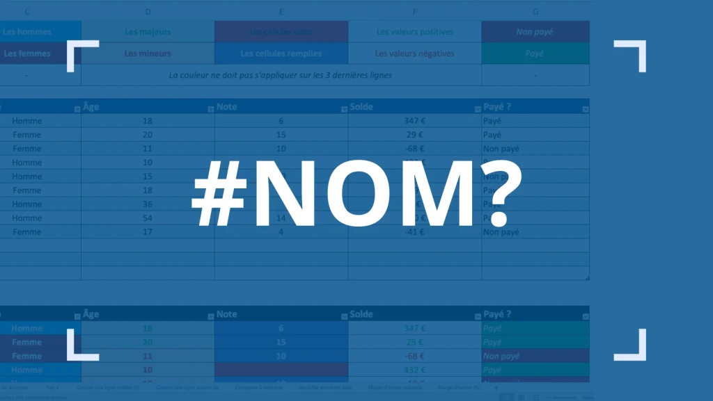 Corriger et comprendre l'erreur #NOM sur Excel