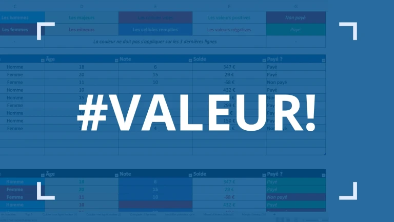 Corriger et comprendre l'erreur #VALEUR! sur Excel